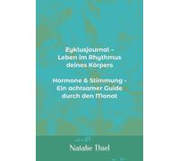 "Zyklusjournal - Leben im Rhythmus deines Körpers": Kleines Workbook - 26 Seiten Heft I Zyklus I Zykluswissen I Frauengesundheit I Selbstfürsorge I ... Gesundheit I Wissenswertes I Selbstreflexion