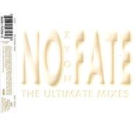 Zyon - No Fate, The Ultimate Mixes