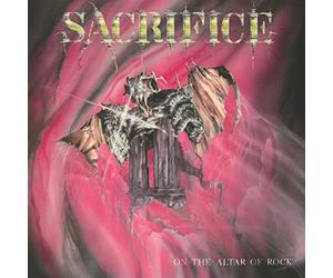 ZYX - SACRIFICE - ON THE ALTAR OF ROCK LP PREORDER FOR RELEASE DATE 1 - J72z