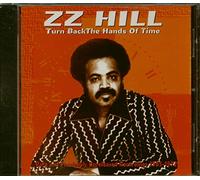Zz Hill - Turn Back the Hands of Time