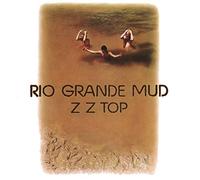 ZZ Top – Rio Grande Mud – Rhino