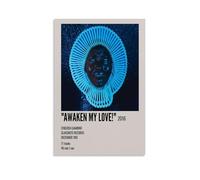 ZZHCMP Donald Glover Awaken My LoveMural Canvas Poster Living Room Decoration Bedroom And Office Antifouling Waterproof Moisture-Proof Youth GiftUnframe-style24x36inch(60x90cm)